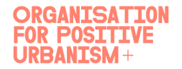 Organization for Positive Urbanism